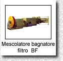 Mescolatore bagnatore filtro "BF"