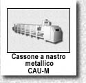 cassone a nastro metallico CAU-M