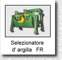 Selezionatore d' argilla "FR"