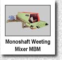 Monoshaft Weeting mixer "MBM"