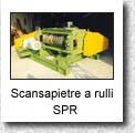 Scansapietre a rulli "SPR"